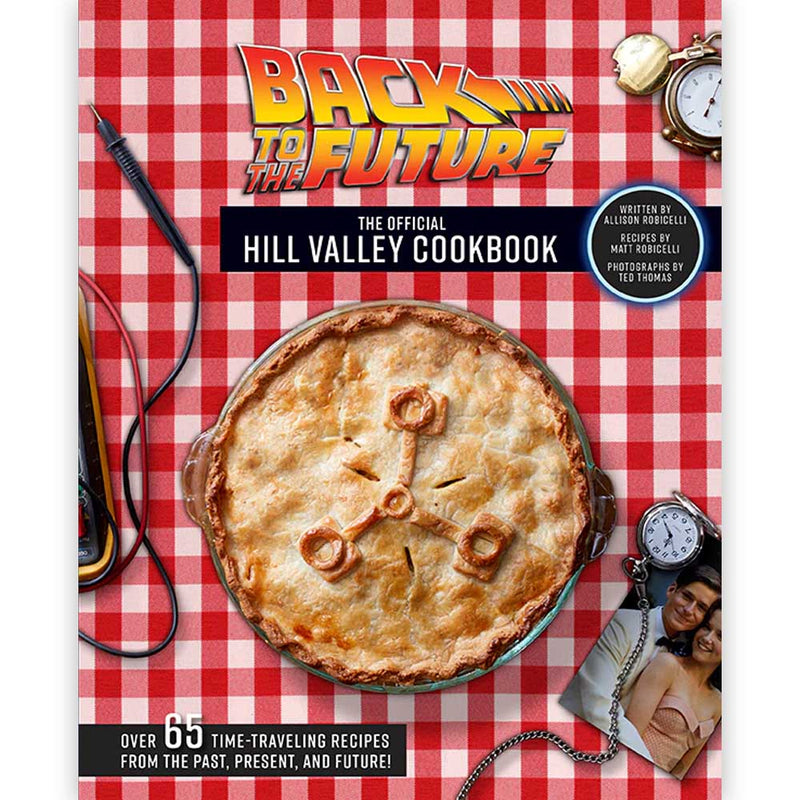 BACK TO THE FUTURE - Official Over Sixty-Five Classic Hill Valley Recipes From The Past, Present, And Future! / Cookbook / Magazines & Books
